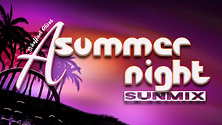A Summer Night (sunmix)