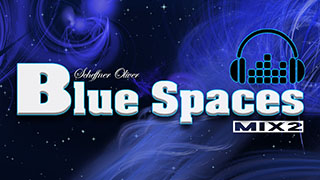 Blue Spaces (mix2)