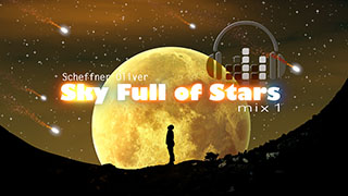 Sky Full of Stars (mix1)